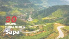 Top 30 Amazing Things To Do In Sapa 2022