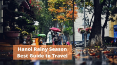 Hanoi Rainy Season: Best Guide to Travel