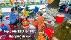 Top 5 Markets for Best Shopping in Hue