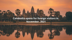 Cambodia opens for foreign visitors in November, 2022