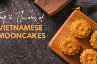Top 10 Most Appetizing Mooncake Flavors in Vietnam