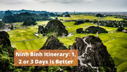 Ninh Binh Itinerary: 1, 2 or 3 Days is Better?