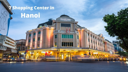 Top 7 Shopping Center in Hanoi [Should Visit]