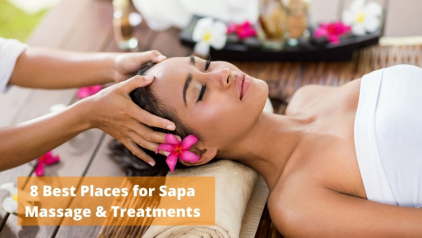 Top 8 Best Places for Sapa Massage & Treatments