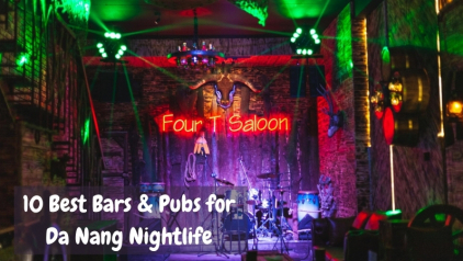 Top 10 Best Bars & Pubs for Amazing Da Nang Nightlife 2023