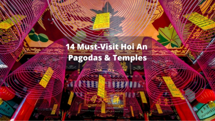 Top 14 Must-Visit Hoi An Temples & Pagodas