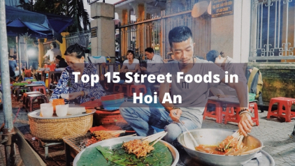 Top 15 Street Foods in Hoi An You Should Give A Taste