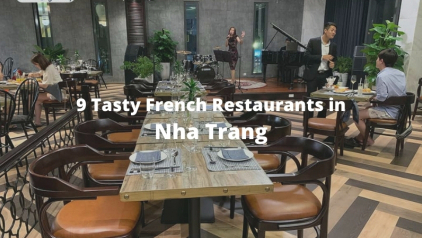 9 Tasty French Restaurants in Nha Trang