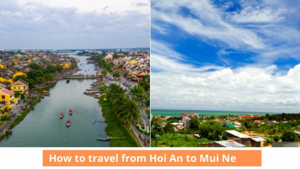 How to travel from Hoi An to Mui Ne