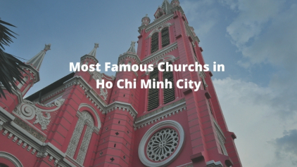10 Most Famous Churchs in Ho Chi Minh City