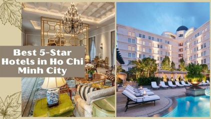 Top 20 Best 5-Star Hotels in Ho Chi Minh City