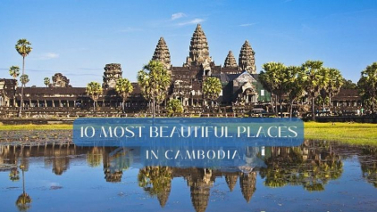 10 Most Beautiful Places in Cambodia [Must See 2023]