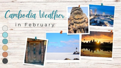 Cambodia Weather in February: Temperatures & Travel Tips