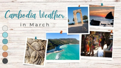 Cambodia Weather in March: Temperatures & Travel Tips