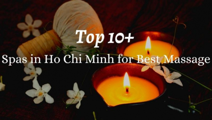 Top 10+ Spas in Ho Chi Minh for Best Massage