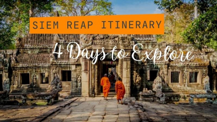 Siem Reap Itinerary: 4 Days to Explore Inside Out
