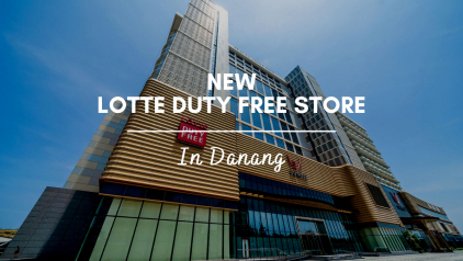 Lotte Duty Free: The First Store in Da Nang City Officially Opened