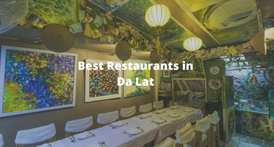 15 Best Restaurants in Da Lat