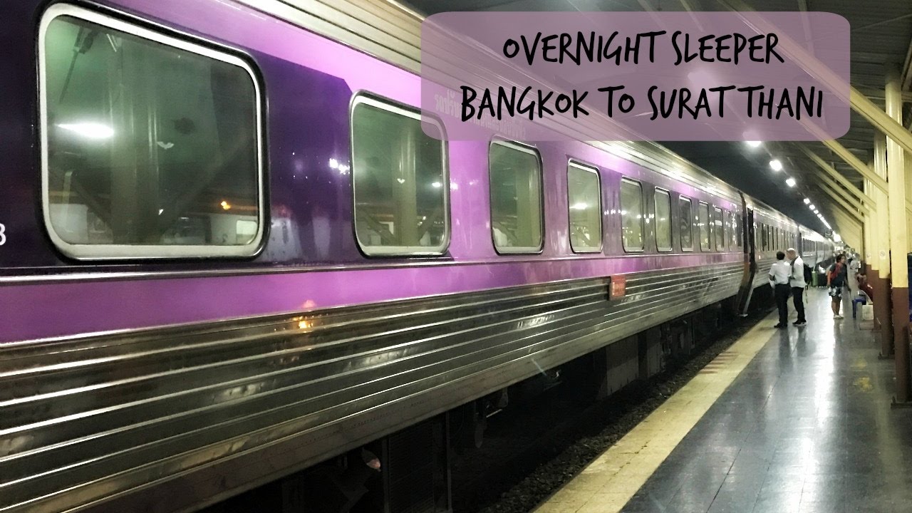 Getting from Bangkok to Phuket by train