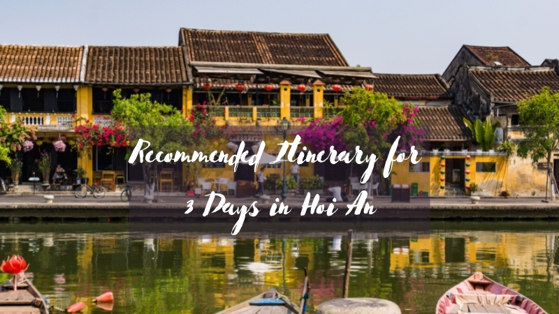 3 days  in Hoi An