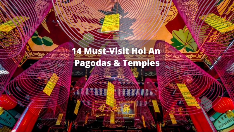 Hoi An Temples & Pagodas