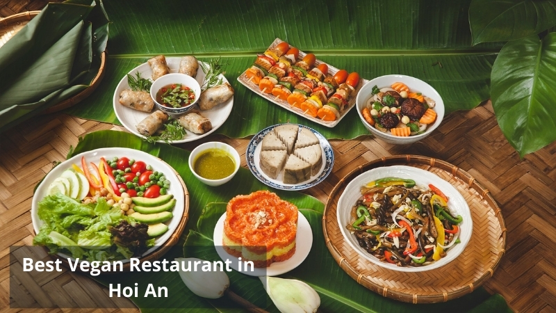 Vegan Restaurants in Hoi An