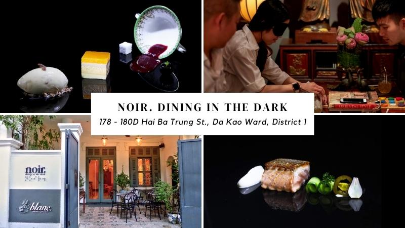 Noir. Dining in the Dark Restaurant District 1, Ho Chi Minh City