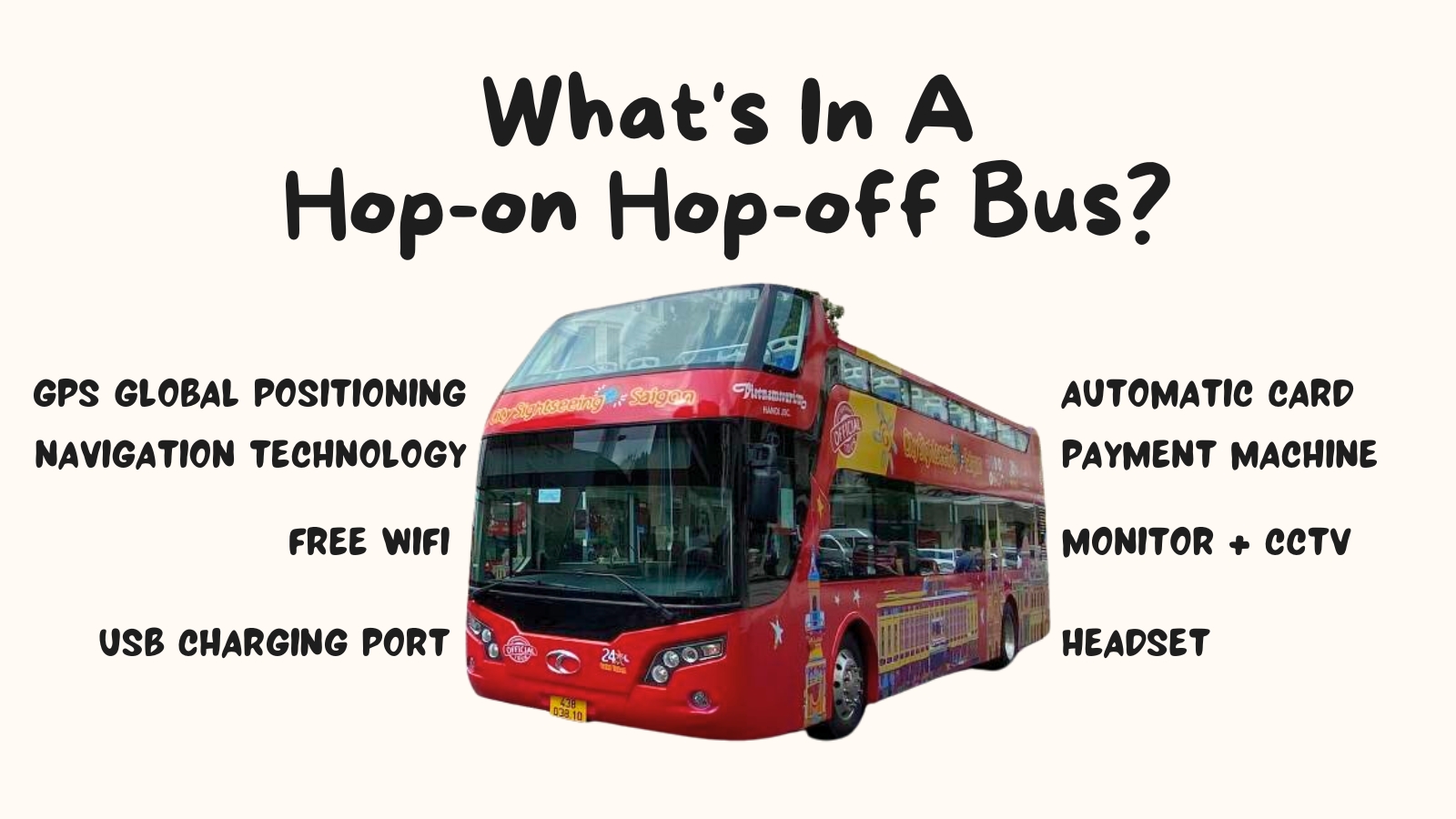 Facilities Of Hop On Hop Off Bus In Saigon