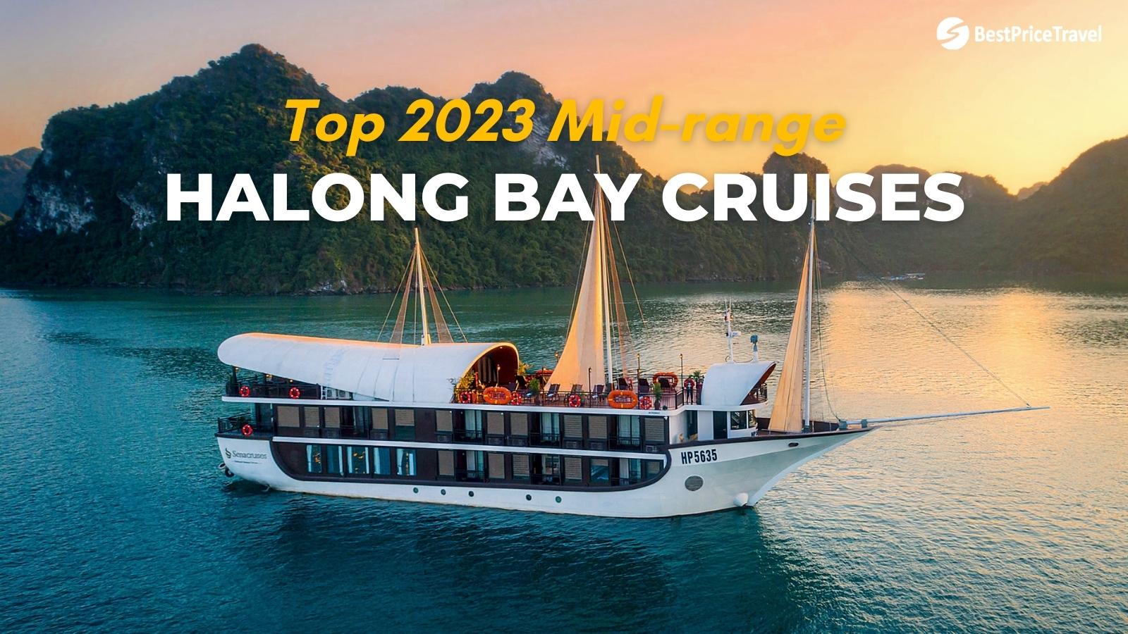 Halong Bay Mid Range Cruise