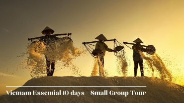 Vietnam Essential 10 days - Small Group Tour