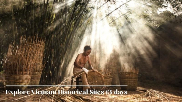 Explore Vietnam Historical Sites 13 days