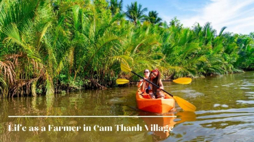 Life as A Farmer in Cam Thanh Village