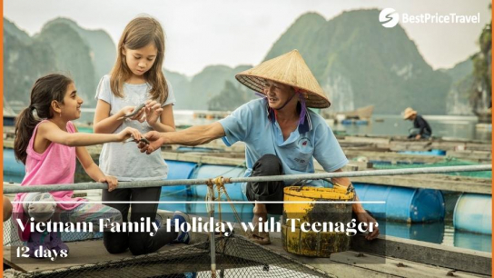 Vietnam Family Holiday with Teenager 12 days