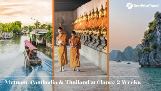 Vietnam Cambodia Thailand at Glance 14 days
