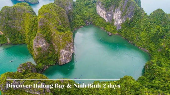 Discover Halong Bay & Ninh Binh 2 days