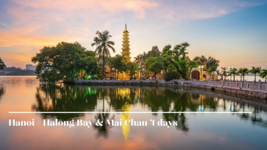 Hanoi - Halong Bay & Mai Chau 4 days