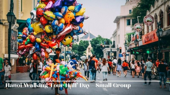 Hanoi Walking Tour Half Day - Small Group