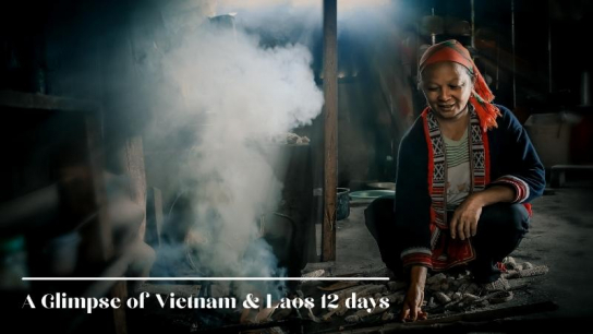 A Glimpse of Vietnam & Laos 12 days