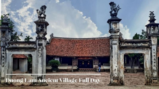 Duong Lam Ancient Village Full Day