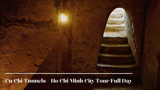 Cu Chi Tunnels - Ho Chi Minh City Tour Full Day