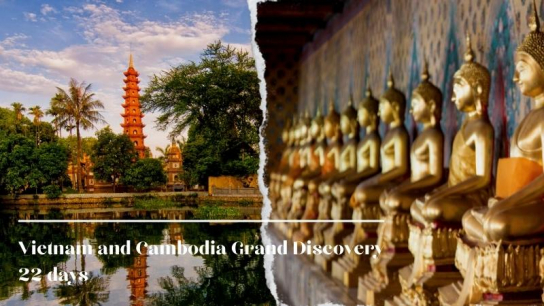 Vietnam and Cambodia Grand Discovery 22 days