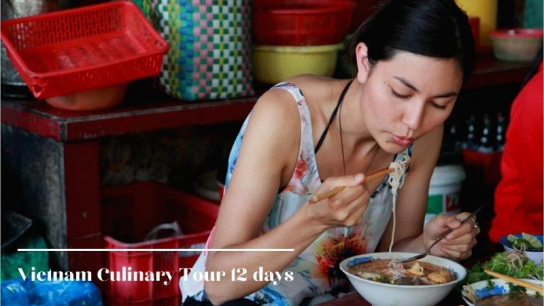Vietnam Culinary Tour 12 days