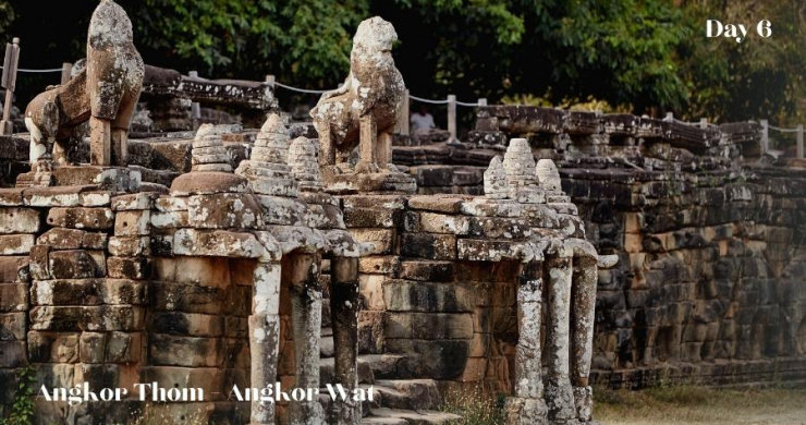 Day 6 Siem Reap Angkor Thom Angkor Wat (2)
