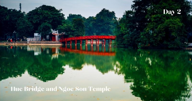 Day 2 Huc Bridge And Ngoc Son Temple