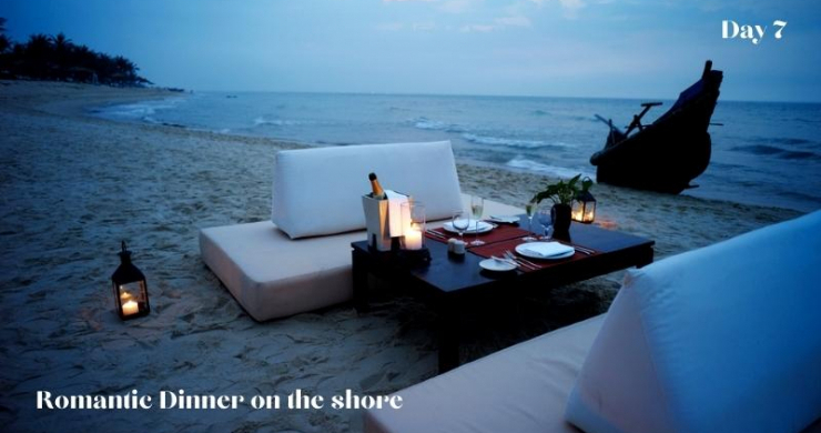 Day 7 Romantic Dinner On The Shore