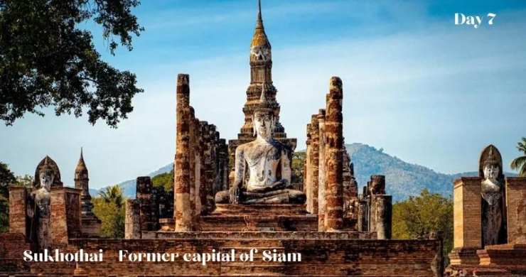 Day 7 Sukhothai History Of The Siam Capital