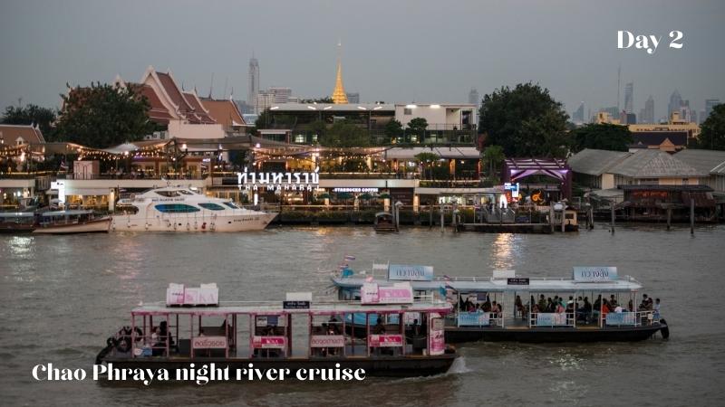 Day 2 Chao Phraya Night River Cruise