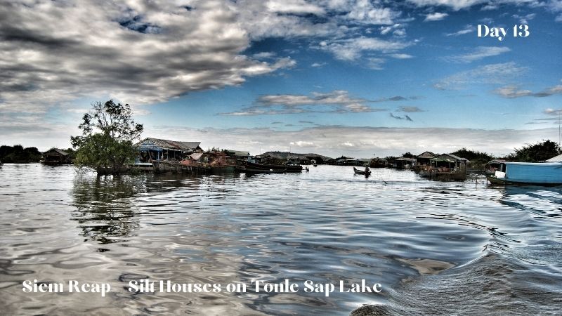 Day 13 Siem Reap – Silt Houses On Tonle Sap Lake