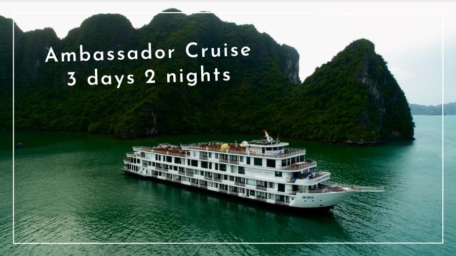 Ambassador Cruise 3 Days 2 Nights