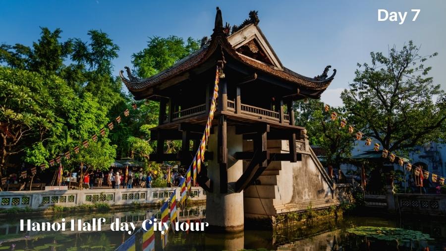 Day 7 Hanoi Half Day City Tour